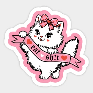Sassy Valentines Kitty Eat Sh!t Sticker